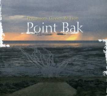 CD Percussions-Claviers De Lyon: Point Bak