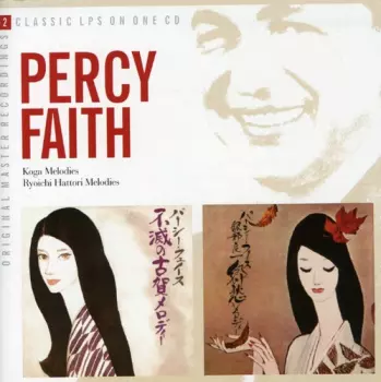 Percy Faith: Koga Melodies & Ryoichi Hattori Melodies