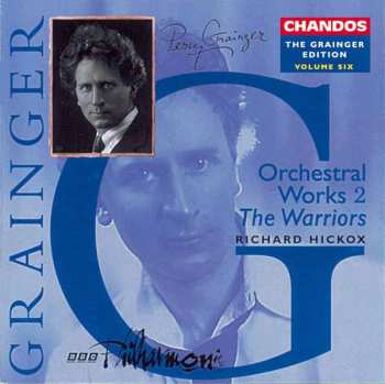 Album Richard Hickox: Orchestral Works 2 (The Warriors)