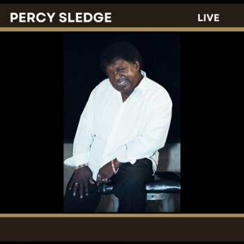 CD Percy Sledge: Percy Sledge - Live
