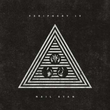 Album Periphery: Periphery IV: Hail Stan