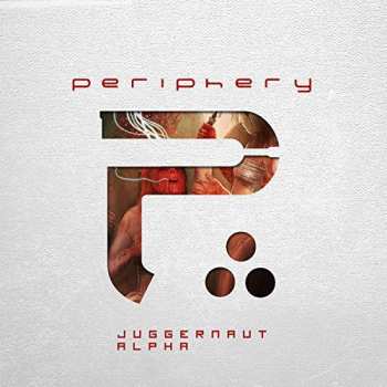 CD Periphery: Juggernaut • Alpha