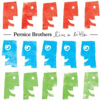 Album Pernice Brothers: Live A Little