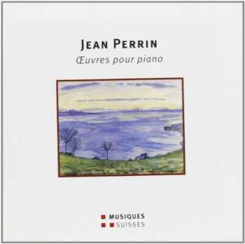 Album Perrin / Antonioli: Oeuvres Pour Piano