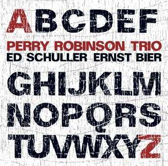 Album Perry Robinson Trio: From A To Z