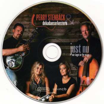 CD Perry Stenbäck & Dekadansorkestern: Just Nu - När Inget Är För Evigt