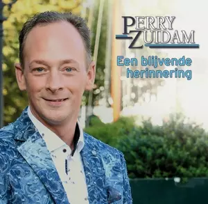 Perry Zuidam: Een Blijvende Herinnering