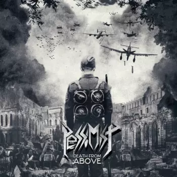 Pessimist: Death From Above