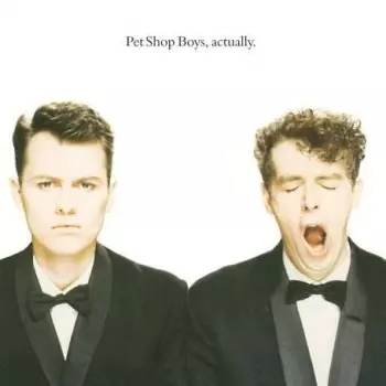 Pet Shop Boys: Actually