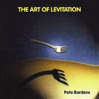 Album Peter Bardens: The Art Of Levitation