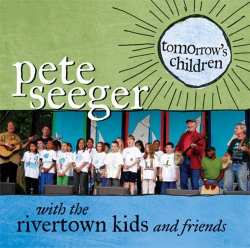 Album Pete Seeger: Tomorrow's Children