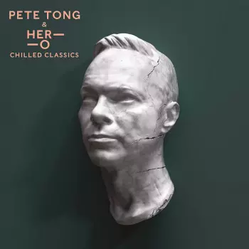 Pete Tong: Chilled Classics