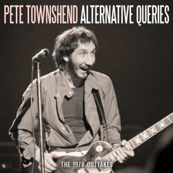 CD Pete Townshend: Altervative Queries