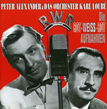 Album Peter Alexander: Die Rot-weiß-rot-aufnahmen