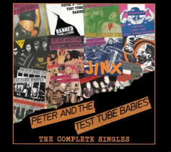 Peter And The Test Tube Babies: The Complete Singles