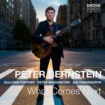 Album Peter Bernstein: What Comes Next