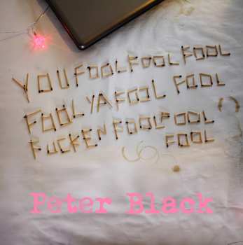 Album Peter Black: The Paintings On The Wall Say Gambler Gambler