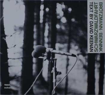 CD Peter Brötzmann & Han Bennink: Schwarzwaldfahrt