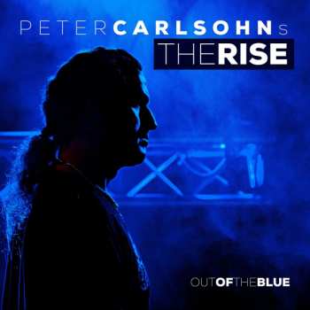 CD Peter Carlsohn's The Rise: Out Of The Blue