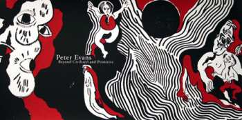 LP Peter Evans: Beyond Civilized And Primitive