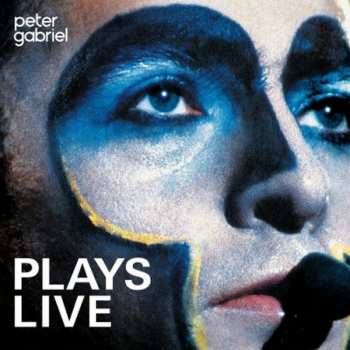 Album Peter Gabriel: Plays Live