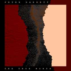 CD Peter Garrett: The True North