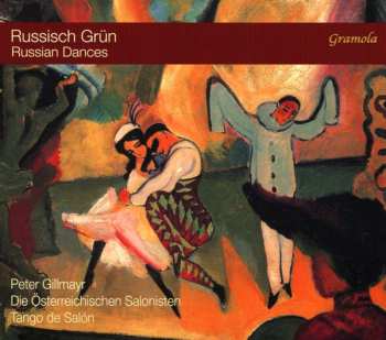 Album Die Österreichischen Salonisten: Russisch Grün (Russian Dances)