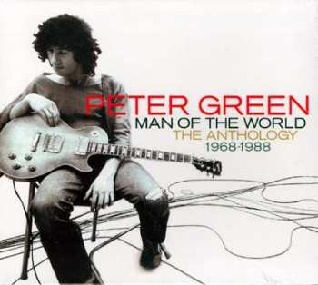 2LP Peter Green: Man Of The World The Anthology 1968-1983
