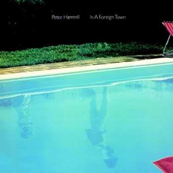 Album Peter Hammill: In A Foreign Town