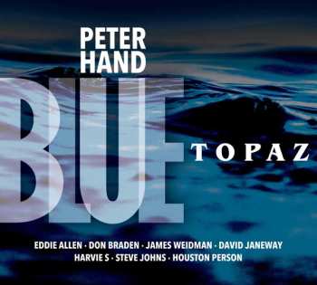CD Peter Hand: Blue Topaz