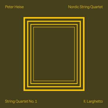 Album Peter Heise: Streichquartette Vol.1