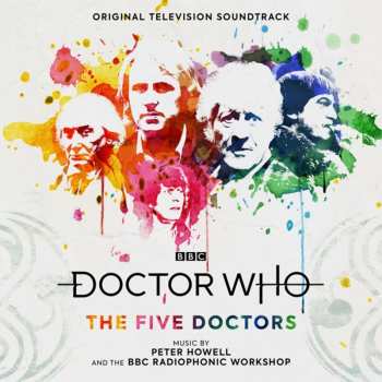 CD BBC Radiophonic Workshop: Doctor Who: The Five Doctors (Original Television Soundtrack)