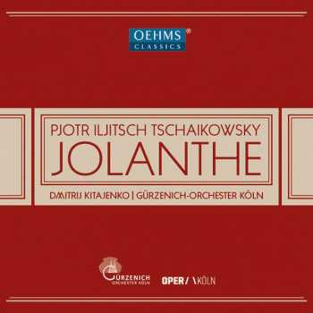 2CD Peter Iljitsch Tschaikowsky: Iolanta