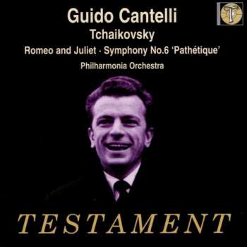 CD Pyotr Ilyich Tchaikovsky: Romeo And Juliet. Symphony No.6 "Pathétique"
