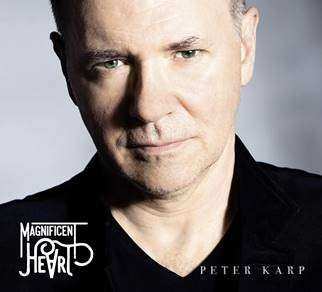 CD Peter Karp: Magnificent Heart
