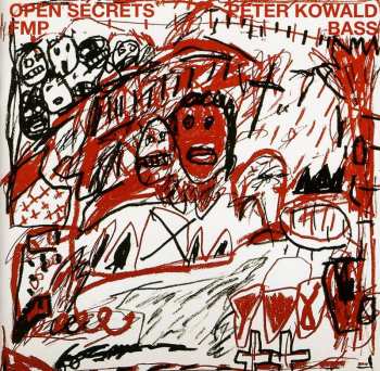 Album Peter Kowald: Open Secrets
