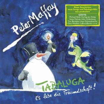 CD Peter Maffay: Tabaluga - Es Lebe Die Freundschaft!