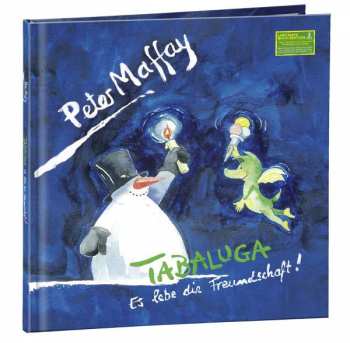 2CD Peter Maffay: Tabaluga - Es Lebe Die Freundschaft!