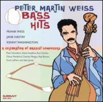 Album Peter Martin Weiss: Bass Hits