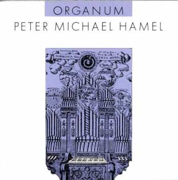 Album Peter Michael Hamel: Organum