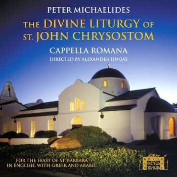 Album Cappella Romana: The Divine Liturgy Of St. John Chrysostom