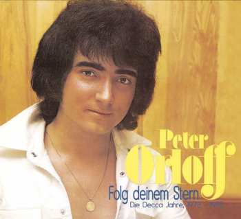 Album Peter Orloff: Folg Deinem Stern: Die Decca-jahre 1972 - 1975