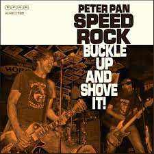 LP/CD Peter Pan Speedrock: Buckle Up And Shove It! LTD | CLR