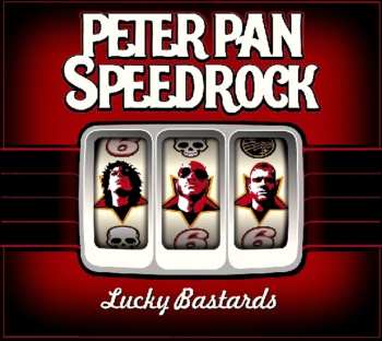 CD Peter Pan Speedrock: Lucky Bastards