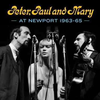 Album Peter, Paul & Mary: At Newport 1963-65
