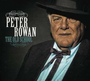 Album Peter Rowan: The Old School