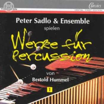 Album Bertold Hummel: Werke Für Percussion