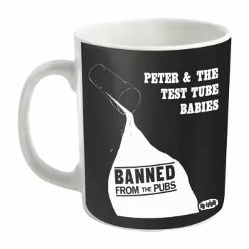 Merch Peter & The Test Tube Babies: Bögre Banned From The Pubs