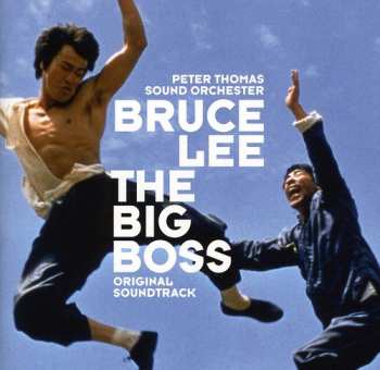 CD Peter Thomas Sound Orchestra: Bruce Lee The Big Boss (Original Soundtrack)
