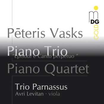 Album Pēteris Vasks: Piano Trio / Piano Quartet